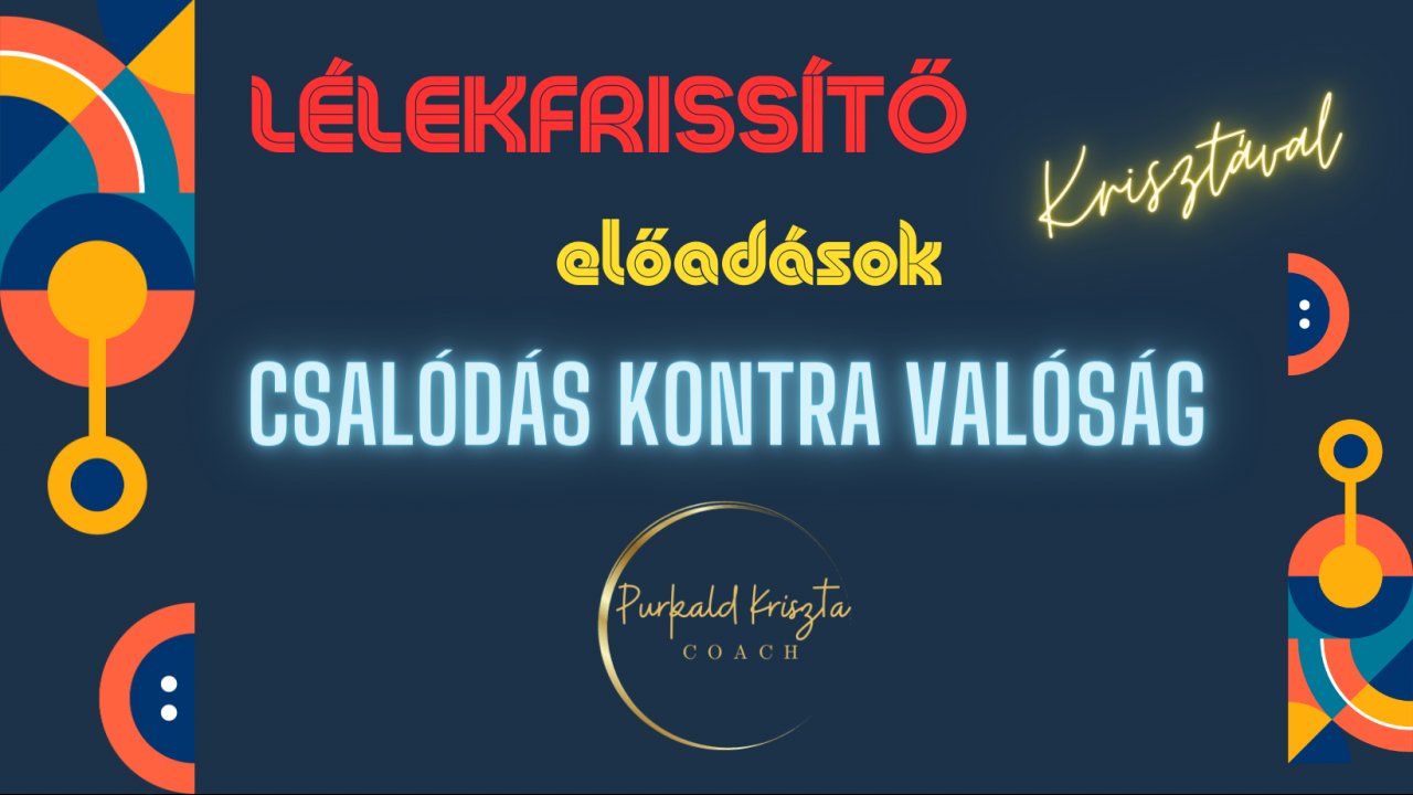 LÉLEKFRISSÍTŐ - Csalodás kontra valóság